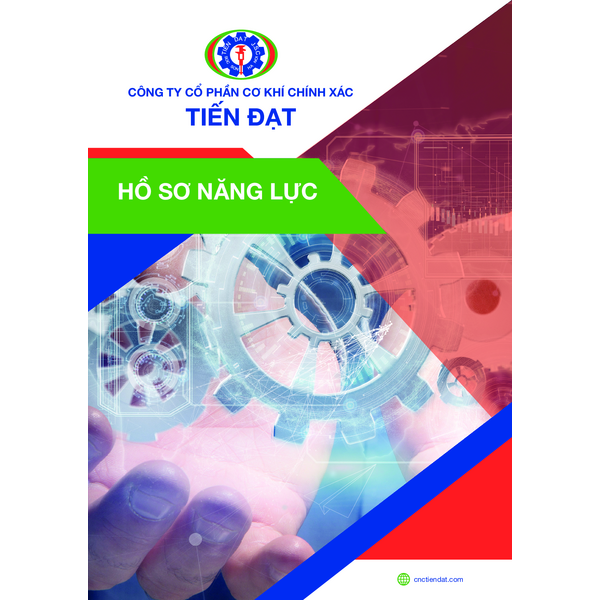 CÔNG TY CỔ PHẦN CƠ KHÍ CHÍNH XÁC TIẾN ĐẠT
