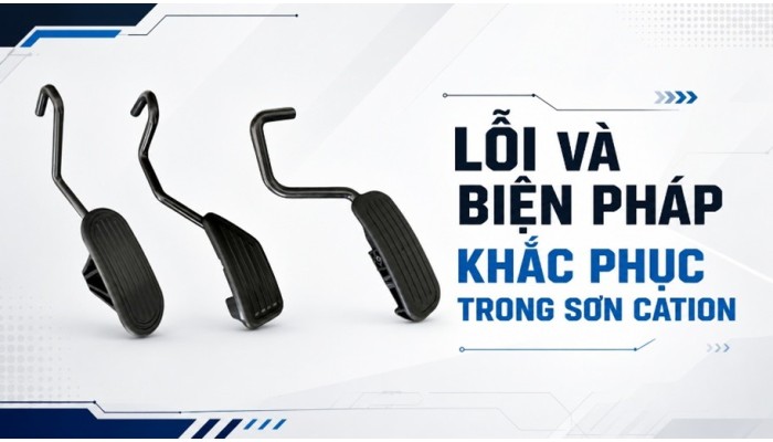 Nguyên lý sơn điện ly cation và các biện pháp phòng ngừa lỗi