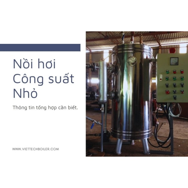 Lò hơi công suất nhỏ – Nồi hơi công suất nhỏ