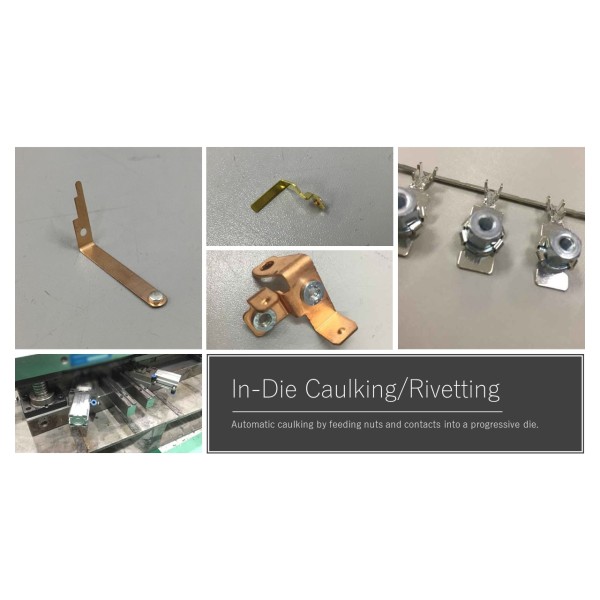 In-Die Caulking, Rivetting, Crimping